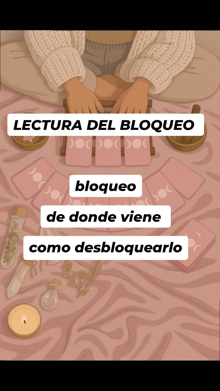 🌑 Lectura del Bloqueo – Descubrí qué te detiene y cómo liberarte